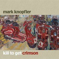 Mark Knopfler – Kill To Get Crimson [Comm CD] – CD