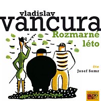 Josef Somr – Vančura: Rozmarné léto – CD-MP3