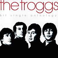 The Troggs – Hit Single Anthology – CD