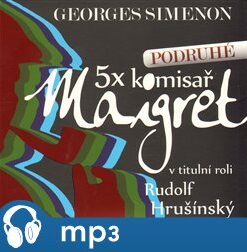 5x Maigret podruhé