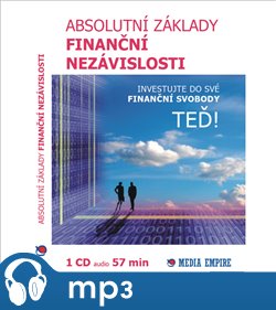 Absolutní základy finanční nezávislosti