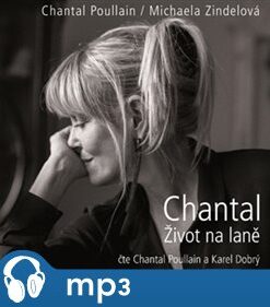 Chantal Život na laně