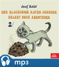 Der blauäugige Kater Schnurr erlebt neue Abenteuer 2