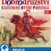 Dobrodružství statečného rytíře Parsifala