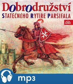 Dobrodružství statečného rytíře Parsifala