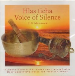 Hlas ticha / Voice of Silence