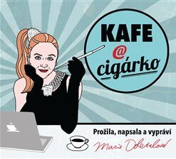 Kafe a cigárko. aneb Historky z hereckého podsvětí