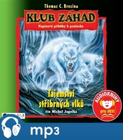 Klub záhad – Tajemství stříbrných vlků