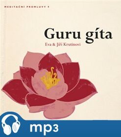 Meditační promluvy 9. - Guru gíta