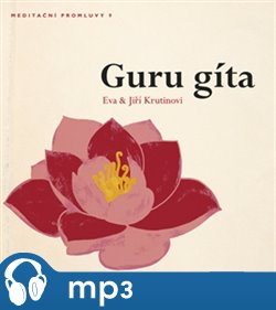 Meditační promluvy 9. - Guru gíta