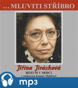 Mluviti stříbro - Jiřina Jirásková