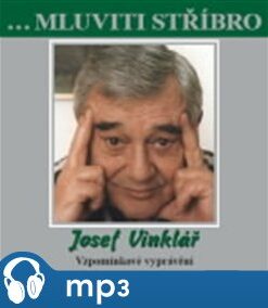 Mluviti stříbro - Josef Vinklář