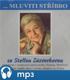 Mluviti stříbro - se Stelou Zázvorkovou