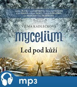 Mycelium II: Led pod kůží