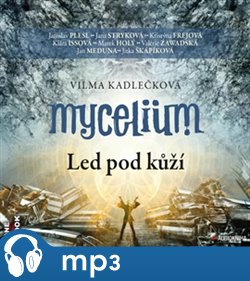 Mycelium II: Led pod kůží