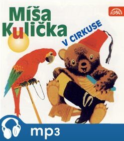 Míša Kulička v cirkuse