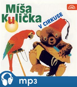 Míša Kulička v cirkuse