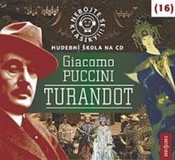 Nebojte se klasiky! Giacomo Puccini: Turandot