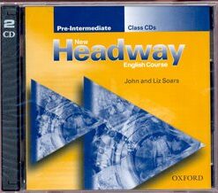 New Headway Pre-Intemediate Class Audio CDs - Liz Soars