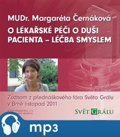 O lékařské péči o duši pacienta - léčba smyslem