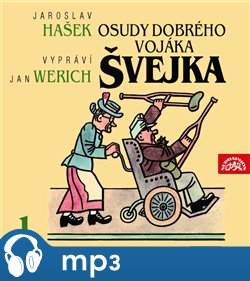 Osudy dobrého vojáka Švejka I.