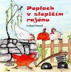 Poplach v slepičím rajónu