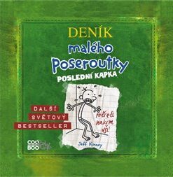 Poslední kapka. Deník malého poseroutky 3