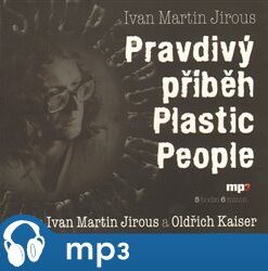 Pravdivý příběh Plastic People