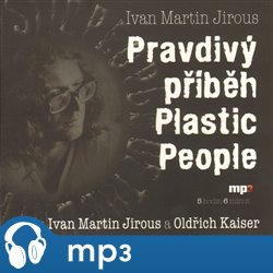 Pravdivý příběh Plastic People