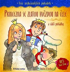 Princezna se zlatou hvězdou na čele a další pohádky. Tisíc nejkrásnějších pohádek