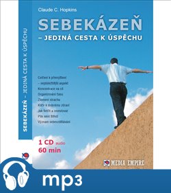 Sebekázeň - jediná cesta k úspěchu