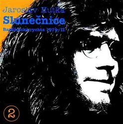 Slunečnice. Baráčnická rychta 1974 / II - Jaroslav Hutka