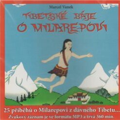 Tibetské báje o Milarepovi. 25 příběhů o Milarepovi z dávného Tibetu