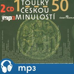 Toulky českou minulostí 1-50