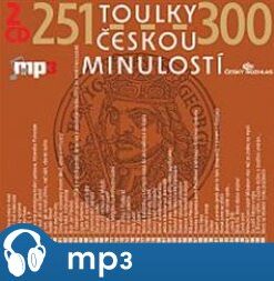 Toulky českou minulostí 251-300