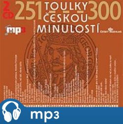 Toulky českou minulostí 251-300