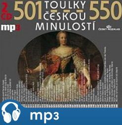 Toulky českou minulostí 501-550