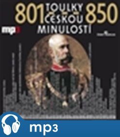 Toulky českou minulostí 801-850