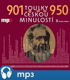 Toulky českou minulostí 901-950