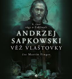 Věž vlašťovky. Sága o Zaklínači IV