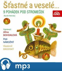 Šťastné a veselé... 9 pohádek pod stromeček