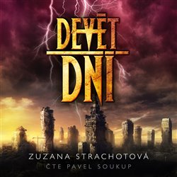 Devět dní - Strachotová Zuzana