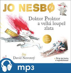 Doktor Proktor a velká loupež zlata