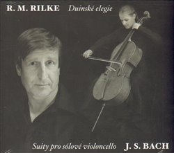 Duinské elegie. Suity pro sólové violoncello