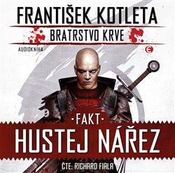 Fakt hustej nářez. Bratrstvo krve 2