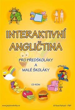 Interaktivní angličtina pro předškoláky a malé školáky - Štěpánka Pařízková (1xCD-ROM)