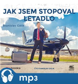 Jak jsem stopoval letadlo