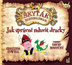 Jak správně mluvit dracky - CDmp3 (Čte David Novotný) - Cressida Cowellová