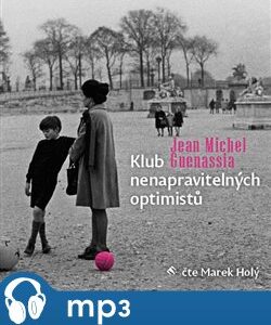 Klub nenapravitelných optimistů