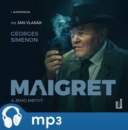 Maigret a jeho mrtvý